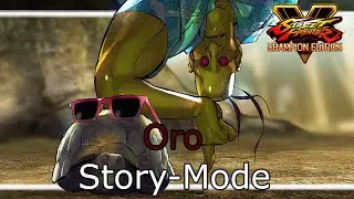 SFV Champion Edition - Oro Story Mode (Full)