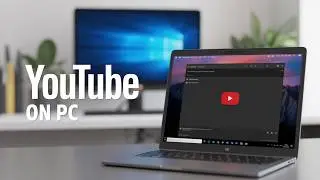 How to Install YouTube App on PC/Laptop