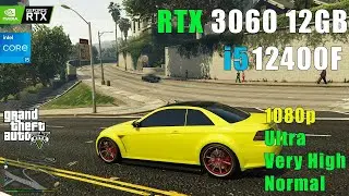 RTX 3060 + i5 12400f - GTA 5 - Ultra, Very High and Normal Settings - 1080p Benchmarks!