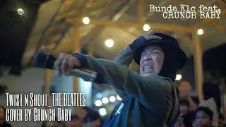Twist n Shout_THE BEATLES - cover by Crunch Baby