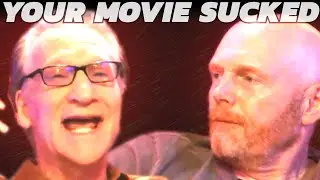 Bill Maher Tells Bill Burr His Movie Sucked