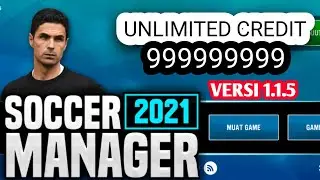 SOCCER MANAGER 21 | VERSI 1.1.5 Unlimited Credit