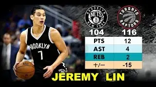 Jeremy Lin 林書豪─ 2016.12.20 Brooklyn Nets vs Raptors