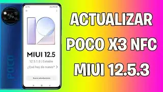 MIUI 12.5.3 POCO X3 NFC GLOBAL