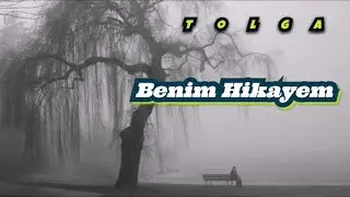 Tolga-Benim Hikayem