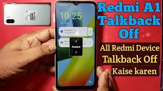 Redmi A1 (2023) Talkback Turn Off/On ! All Redmi Phone Talkback Off Kaise Karen !
