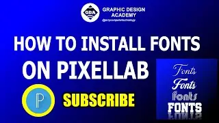 HOW TO INSTALL FONTS ON PIXELLAB