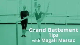 Grand Battement with Magali Messac and Lesley Rausch