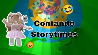 Storytimes mientras juego roblox