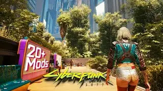 Cyberpunk 2077 with 20+ Community Mods