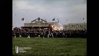 A Look Back at the Lincolnshire Show 1925 - 1960s