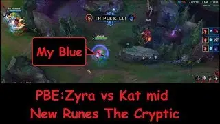 [PBE] Zyra mid vs Kat with The Cryptic
