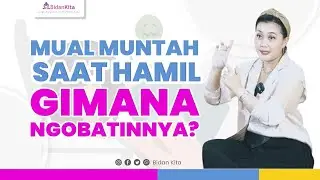 MUAL MUNTAH SAAT HAMIL!