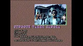 Sungguh Takku Sangka - X-Ray [Official MV]