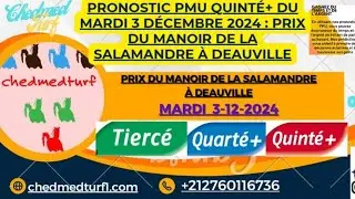 Pronostics Pmu Quinté de Mardi 3.12.2024 Prix du Manoir de la Salamandre à Deauville