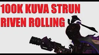 [WARFRAME] Strun Prime Stats/Comparison To Wraith + 100K Kuva Riven Rolling l Sisters Of Parvos