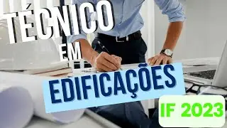 IF 2023 - Curso Técnico em Edificações Gratuito (É Bom?)