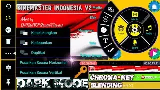 Kinemaster Indonesia V2 Dark Mode | Kinemaster Pro 2019