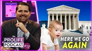 2 Abortion Rulings to Watch for From the Supreme Court | Ep. 78