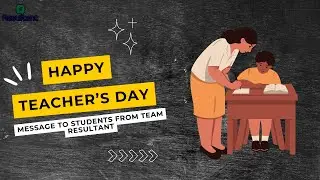 Happy Teachers Day ✨ | Message to Students From Team Resultant 🚀 #teachersday