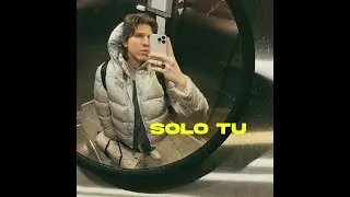 SOLO TU - Andrez Babii prod by Moatz (OFFICIAL AUDIO)