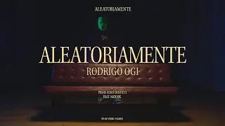 Rodrigo Ogi - Aleatoriamente (feat. DJ Nato PK)