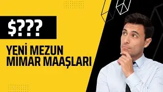 Yeni Mezun Mimar Maaşları - biraz para konuşalım