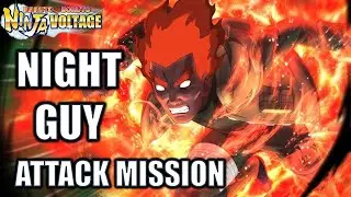 THIS is what ZERO CP looks like.. NIGHT GUY Attack Mission Showcase | Naruto x Boruto Ninja Voltage