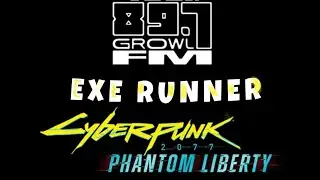 CYBERPUNK 2077 GROWL FM 