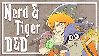 Nerd And Tiger D&D
