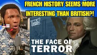 british caribbean guy reacts to Maximilien Robespierre and the Reign of Terror france reaction