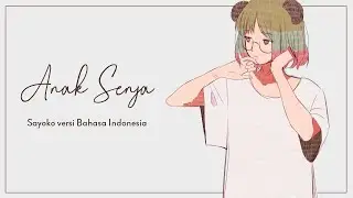 Anak Senja / Sayoko Bahasa Indonesia covered by あらちゃん