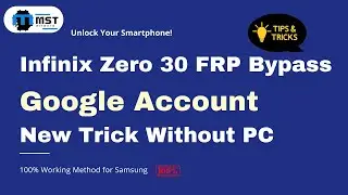 Infinix Zero 30 FRP Bypass | Google Account | Unlock | New Update 2024