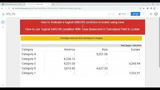 How to Evaluate logical AND/OR condition in looker using case | Case Statement with logical Operator