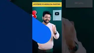 FASCINATING FACTS ABOUT MONALISA  PART 2 | Artma by Venkatesh Paspureddi