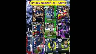 KYLIAN MBAPPE All Card🥵🥵🥵 
