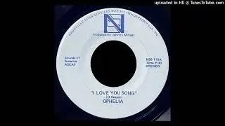 Ophelia - I Love You Song - Nashville Song Services (TN)
