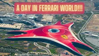 A day In Ferrari World!!! | Riding the 