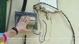Modernizare bransament + 3 tablouri + impamantare - Bransament executat de Dorel cu autorizare ANRE