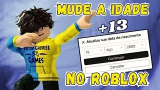 *HOW TO CHANGE YOUR BIRTH DATE IN ROBLOX TO +13*