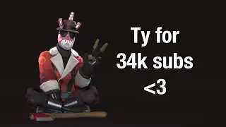 [Update] A 34k Milestone Video