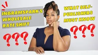 IngramSpark's Wholesale Rate Shift: What Self-Publishers Must Know