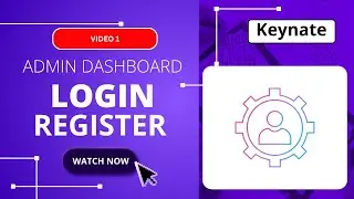 [Video 1] Easy Account/Login Setup in Blog website Admin Dashboard | Keynate Tutorial