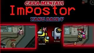 Cara menjadi Impostor yang baik:v - among us indonesia - part 1