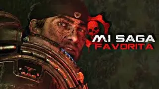 GEARS OF WAR es mi SAGA FAVORITA