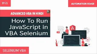 How to Run JavaScript in VBA Selenium | VBA Selenium | Advanced VBA in Hindi