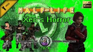 Half-Life 1 Xen's Horror Full Mod - Full Walkthrough