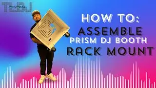 Prism DJ Booth Rack Mount assembly HOW TO