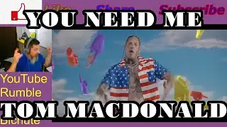 Tom MacDonald YOU NEED ME -Pitt Reacts