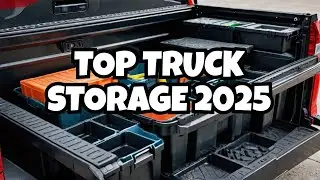 10 AMAZING Truck Bed Storage Systems You Need To See Now